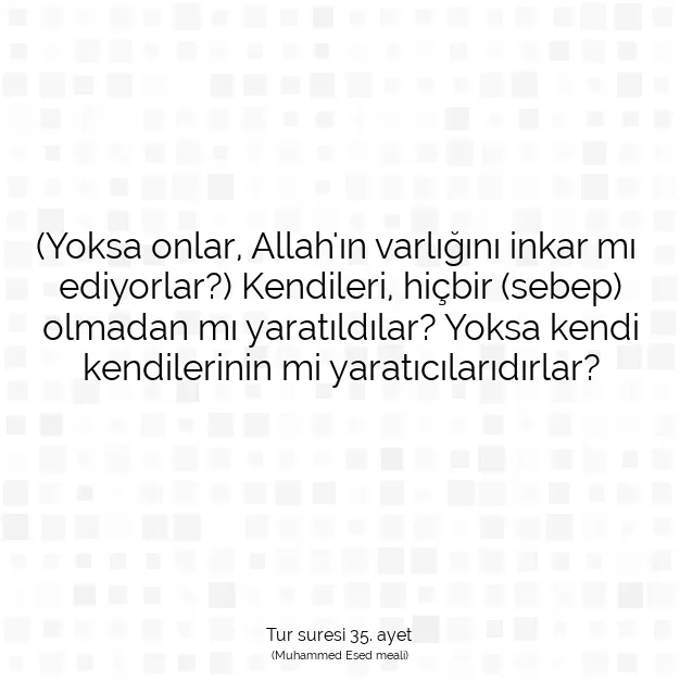 Ayetbul | Kuran Mealleri | Quran | Tur suresi 35. ayet