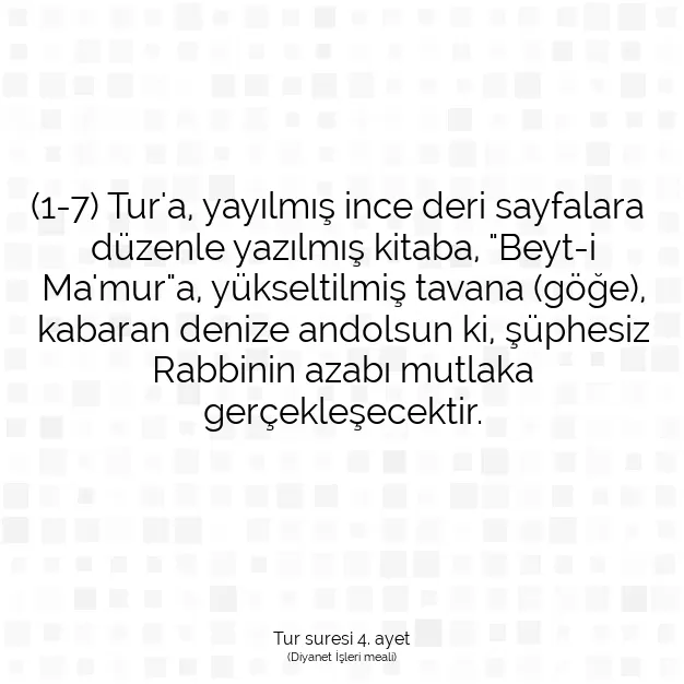 Ayetbul | Kuran Mealleri | Quran | Tur suresi 4. ayet