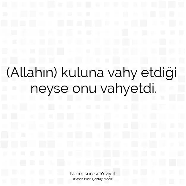 Ayetbul | Kuran Mealleri | Quran | Necm suresi 10. ayet