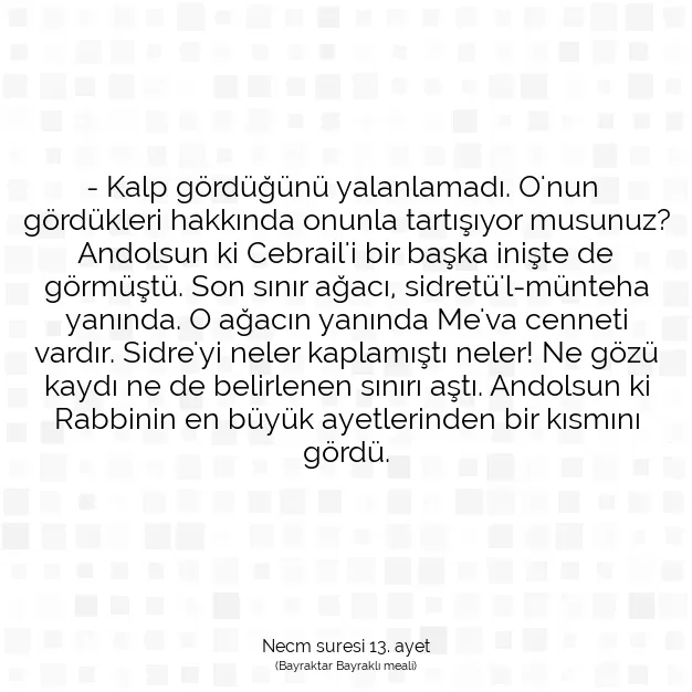 Ayetbul | Kuran Mealleri | Quran | Necm suresi 13. ayet