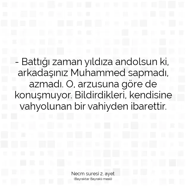 Ayetbul | Kuran Mealleri | Quran | Necm suresi 2. ayet