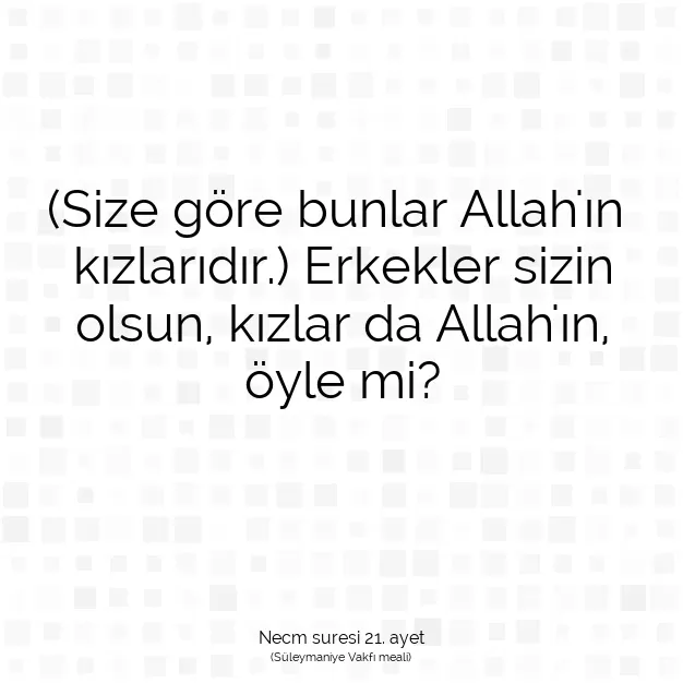 Ayetbul | Kuran Mealleri | Quran | Necm suresi 21. ayet