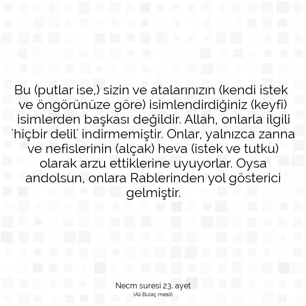 Ayetbul | Kuran Mealleri | Quran | Necm suresi 23. ayet