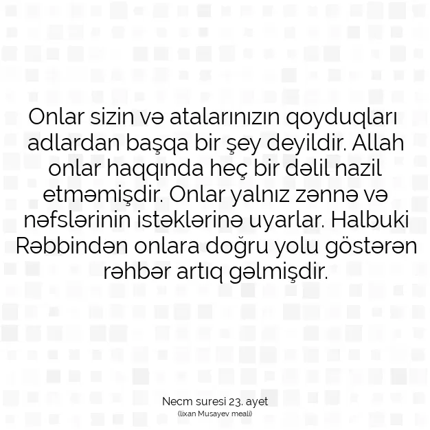 Ayetbul | Kuran Mealleri | Quran | Necm suresi 23. ayet