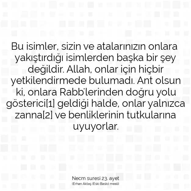 Ayetbul | Kuran Mealleri | Quran | Necm suresi 23. ayet