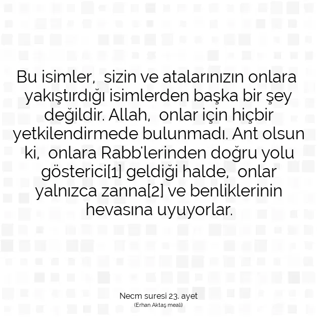 Ayetbul | Kuran Mealleri | Quran | Necm suresi 23. ayet