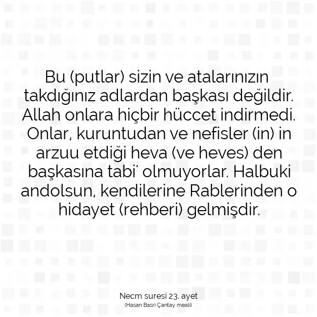 Ayetbul | Kuran Mealleri | Quran | Necm suresi 23. ayet