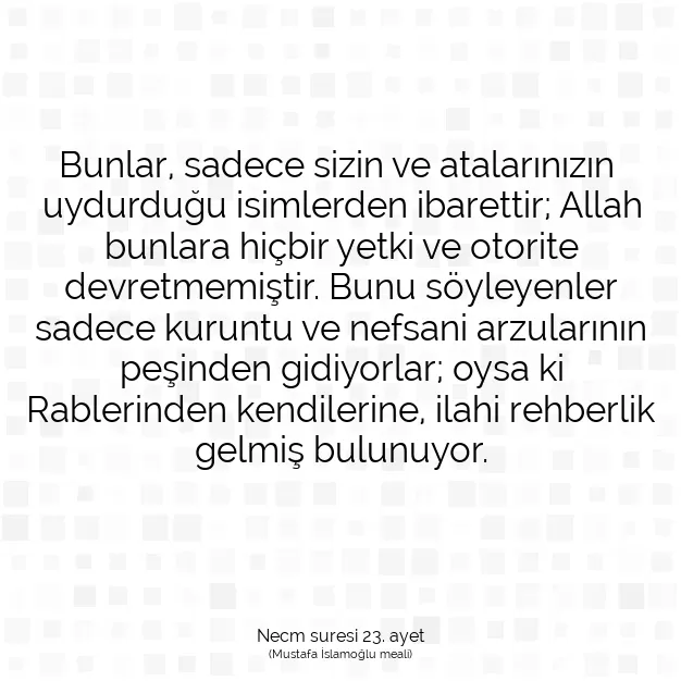 Ayetbul | Kuran Mealleri | Quran | Necm suresi 23. ayet