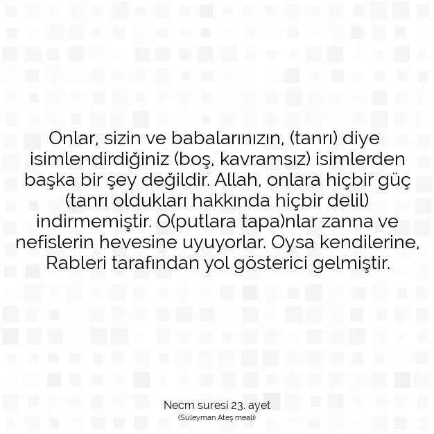 Ayetbul | Kuran Mealleri | Quran | Necm suresi 23. ayet