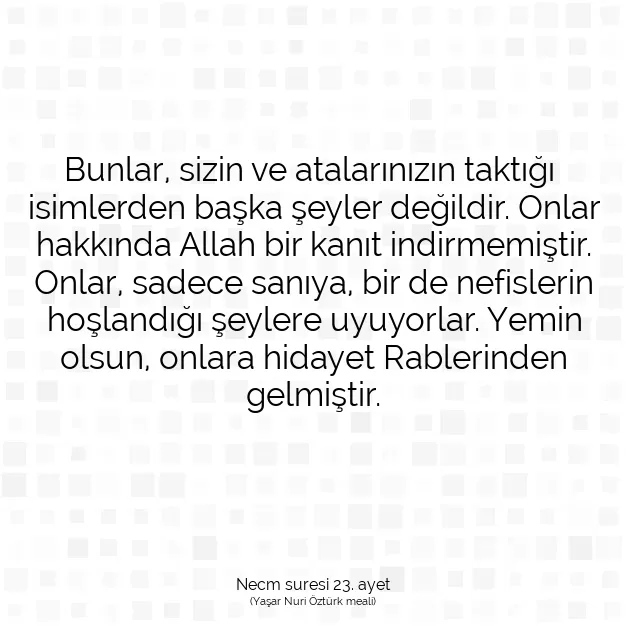 Ayetbul | Kuran Mealleri | Quran | Necm suresi 23. ayet