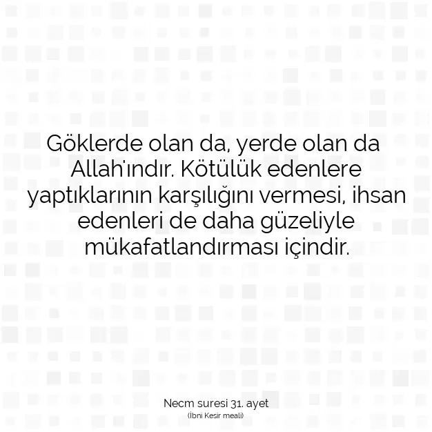 Ayetbul | Kuran Mealleri | Quran | Necm suresi 31. ayet