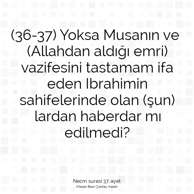 Ayetbul | Kuran Mealleri | Quran | Necm suresi 37. ayet