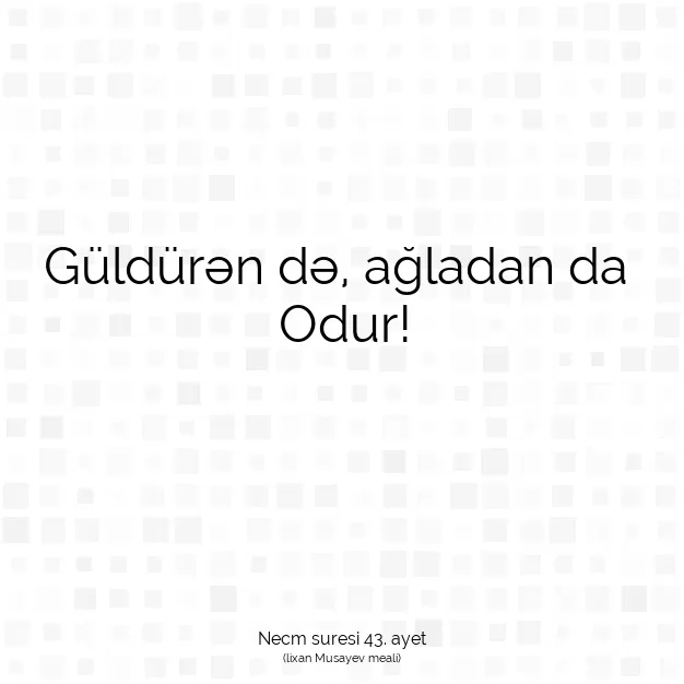 Ayetbul | Kuran Mealleri | Quran | Necm suresi 43. ayet