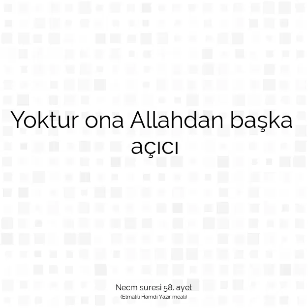 Ayetbul | Kuran Mealleri | Quran | Necm suresi 58. ayet