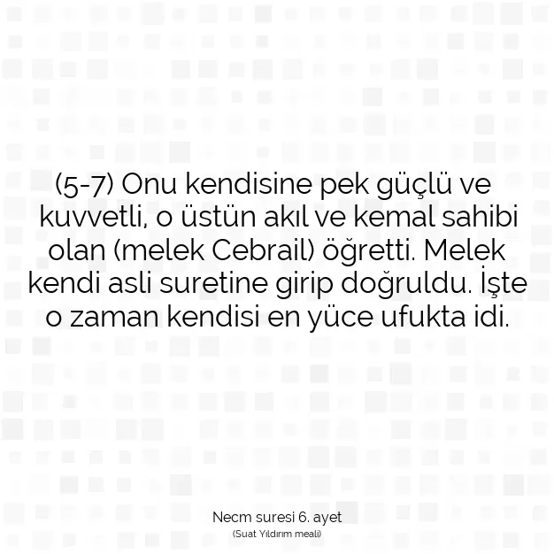 Ayetbul | Kuran Mealleri | Quran | Necm suresi 6. ayet