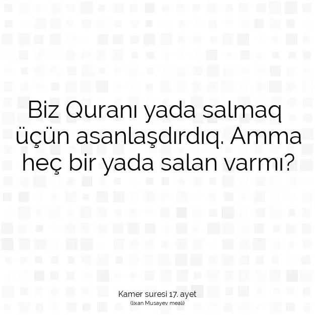 Ayetbul | Kuran Mealleri | Quran | Kamer suresi 17. ayet