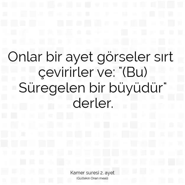 Ayetbul | Kuran Mealleri | Quran | Kamer suresi 2. ayet