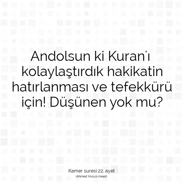 Ayetbul | Kuran Mealleri | Quran | Kamer suresi 22. ayet