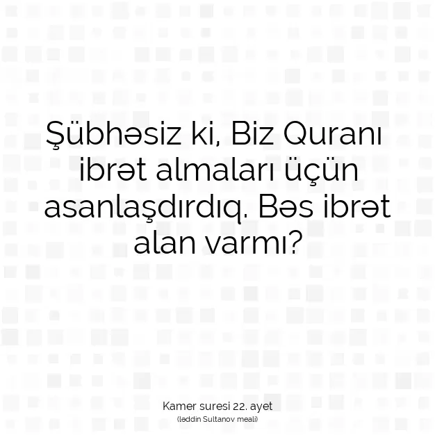 Ayetbul | Kuran Mealleri | Quran | Kamer suresi 22. ayet