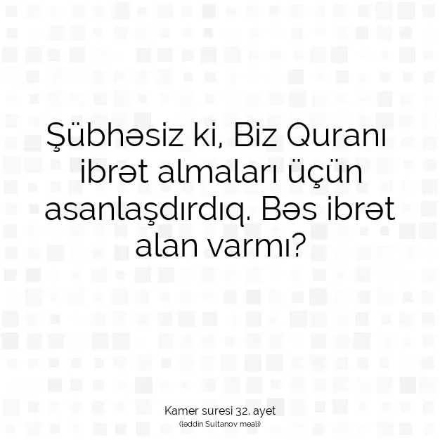 Ayetbul | Kuran Mealleri | Quran | Kamer suresi 32. ayet