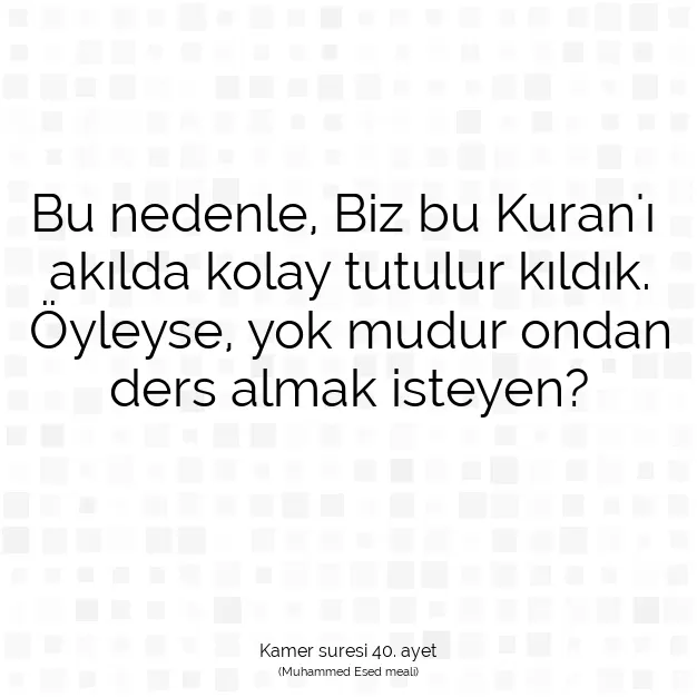 Ayetbul | Kuran Mealleri | Quran | Kamer suresi 40. ayet