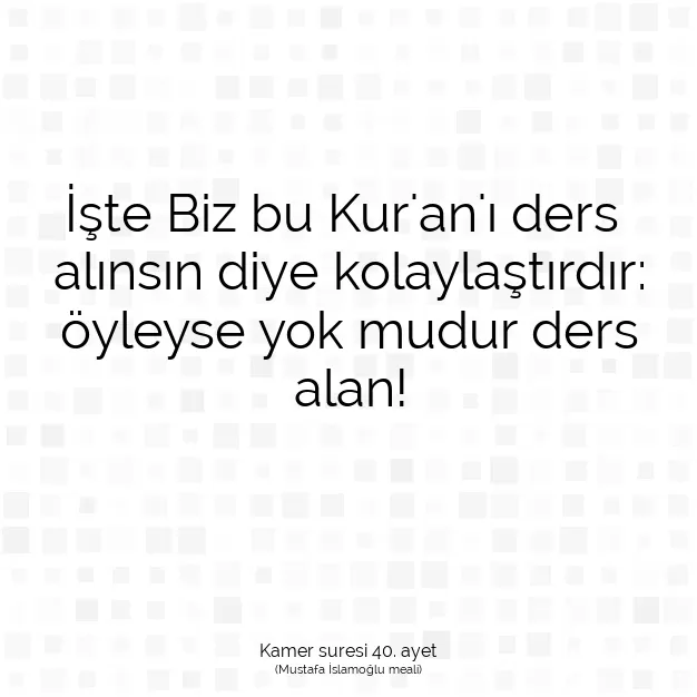 Ayetbul | Kuran Mealleri | Quran | Kamer suresi 40. ayet