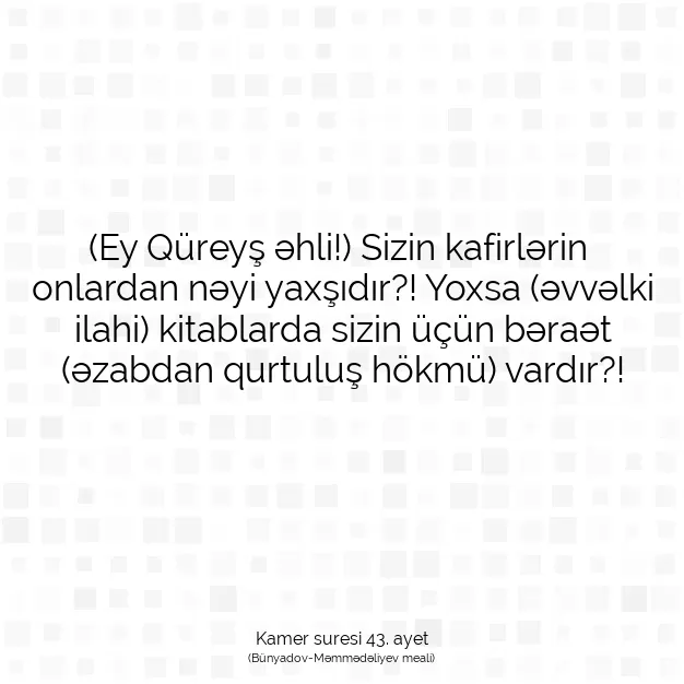 Ayetbul | Kuran Mealleri | Quran | Kamer suresi 43. ayet