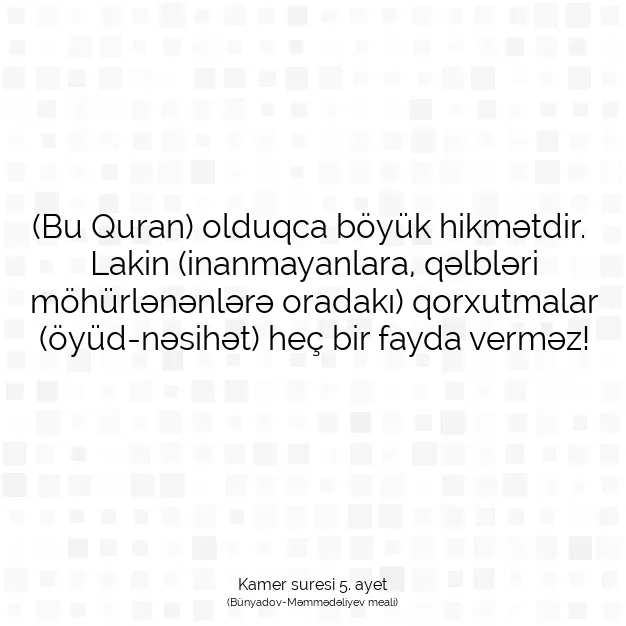 Ayetbul | Kuran Mealleri | Quran | Kamer suresi 5. ayet