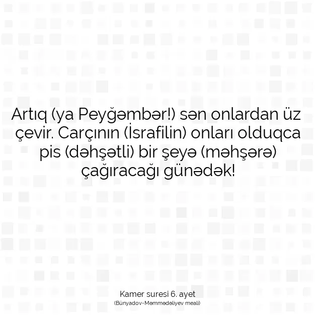 Ayetbul | Kuran Mealleri | Quran | Kamer suresi 6. ayet