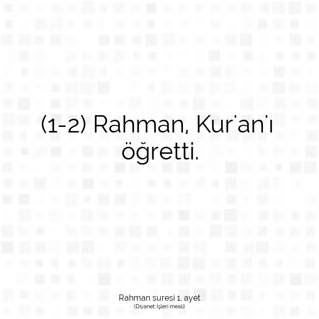 Ayetbul | Kuran Mealleri | Quran | Rahman suresi 1. ayet