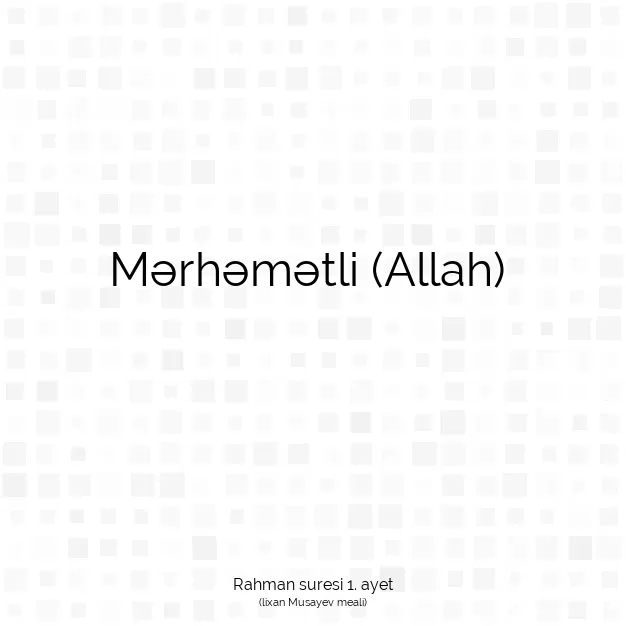 Ayetbul | Kuran Mealleri | Quran | Rahman suresi 1. ayet