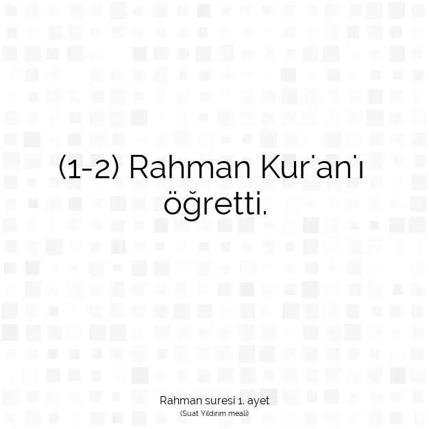 Ayetbul | Kuran Mealleri | Quran | Rahman suresi 1. ayet