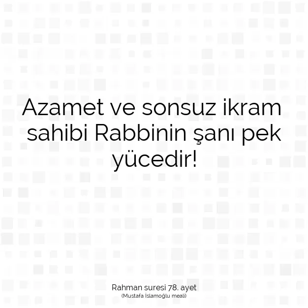 Ayetbul | Kuran Mealleri | Quran | Rahman suresi 78. ayet