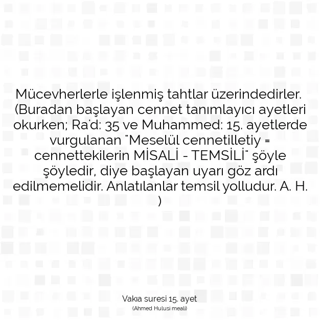 Ayetbul | Kuran Mealleri | Quran | Vakıa suresi 15. ayet