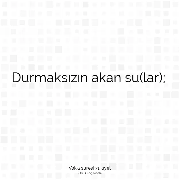 Ayetbul | Kuran Mealleri | Quran | Vakıa suresi 31. ayet