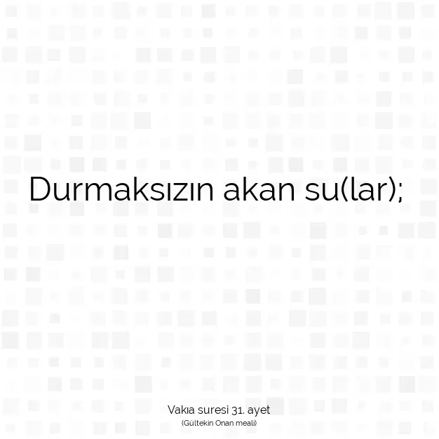 Ayetbul | Kuran Mealleri | Quran | Vakıa suresi 31. ayet