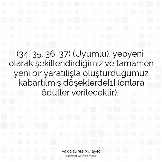 Ayetbul | Kuran Mealleri | Quran | Vakıa suresi 34. ayet