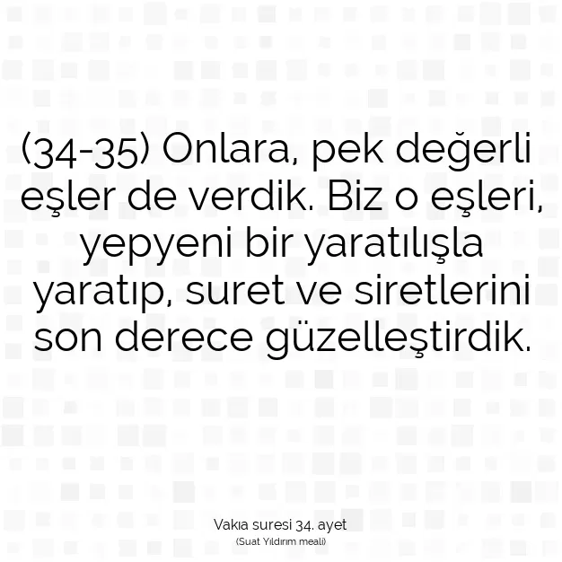 Ayetbul | Kuran Mealleri | Quran | Vakıa suresi 34. ayet