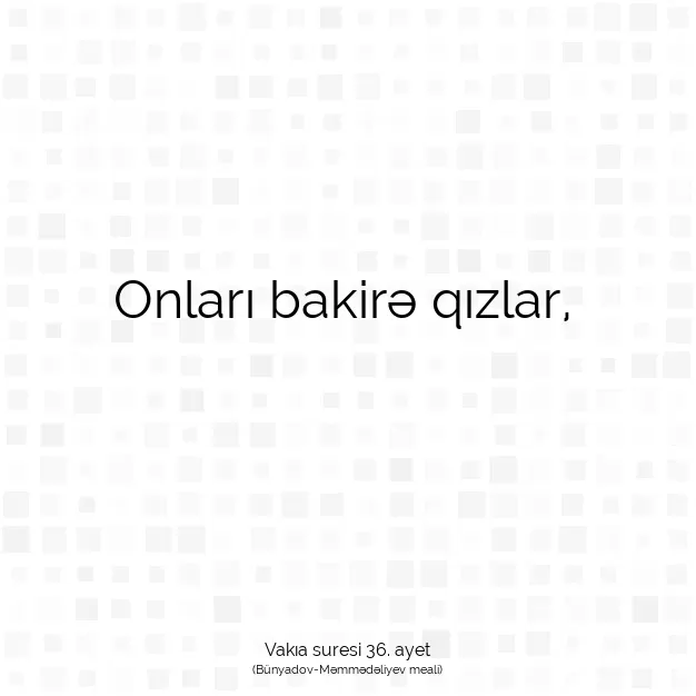 Ayetbul | Kuran Mealleri | Quran | Vakıa suresi 36. ayet