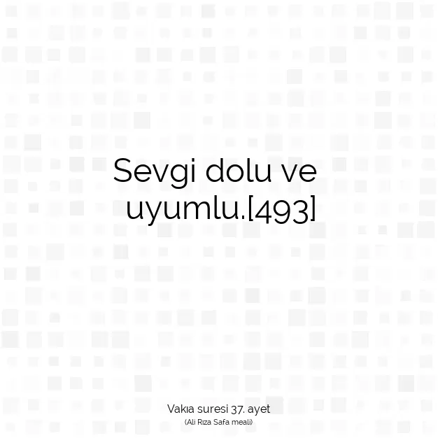 Ayetbul | Kuran Mealleri | Quran | Vakıa suresi 37. ayet