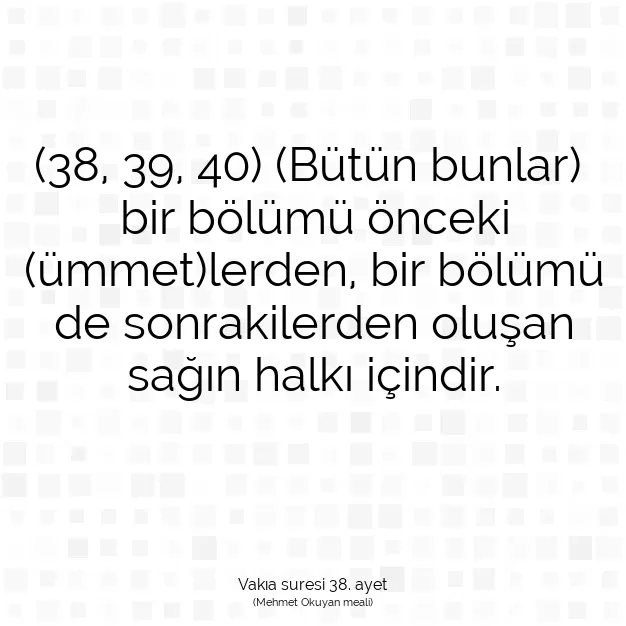 Ayetbul | Kuran Mealleri | Quran | Vakıa suresi 38. ayet