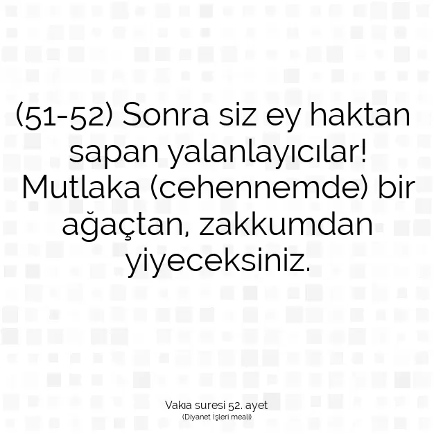 Ayetbul | Kuran Mealleri | Quran | Vakıa suresi 52. ayet