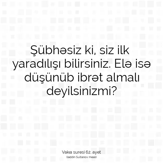 Ayetbul | Kuran Mealleri | Quran | Vakıa suresi 62. ayet