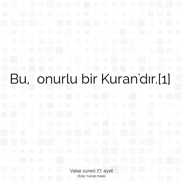 Ayetbul | Kuran Mealleri | Quran | Vakıa suresi 77. ayet