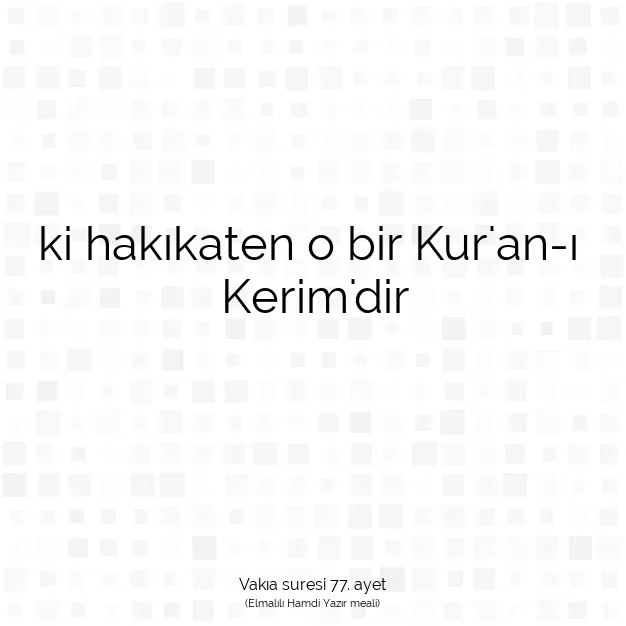 Ayetbul | Kuran Mealleri | Quran | Vakıa suresi 77. ayet