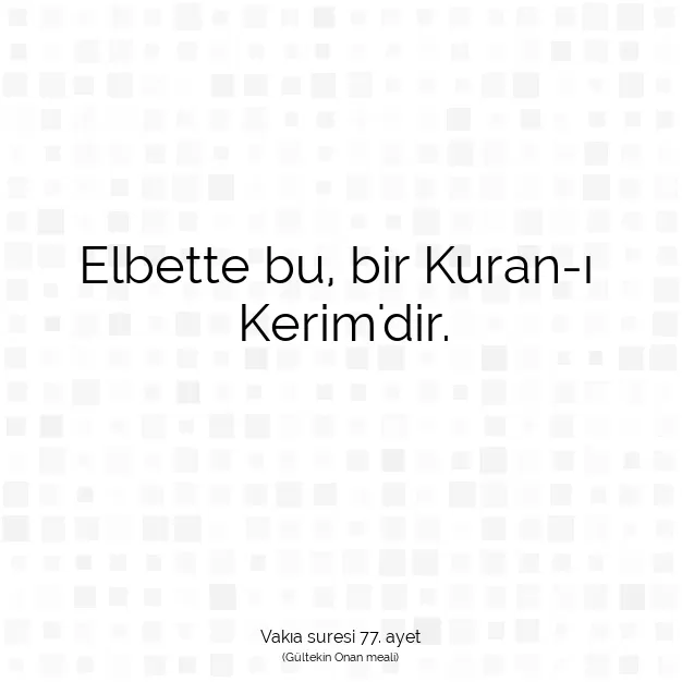 Ayetbul | Kuran Mealleri | Quran | Vakıa suresi 77. ayet