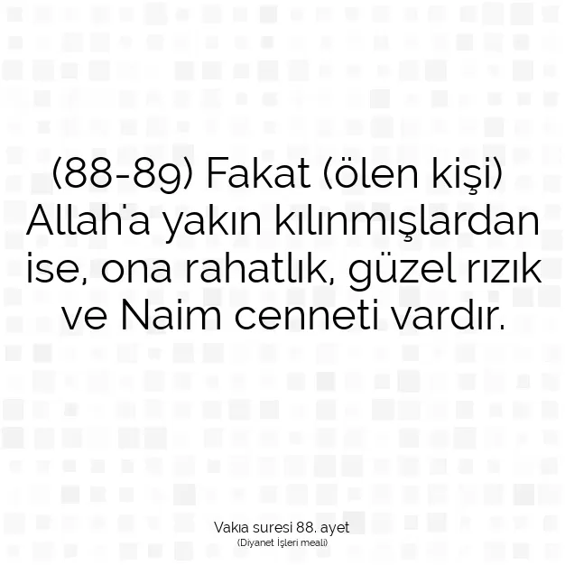 Ayetbul | Kuran Mealleri | Quran | Vakıa suresi 88. ayet