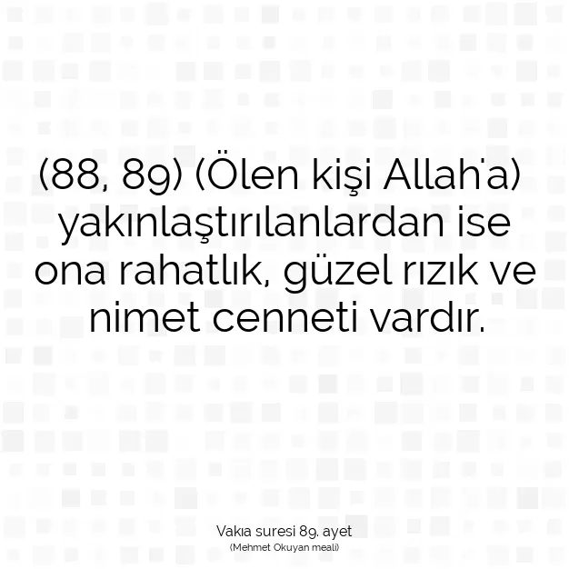 Ayetbul | Kuran Mealleri | Quran | Vakıa suresi 89. ayet