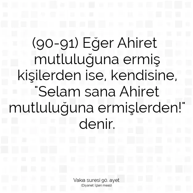 Ayetbul | Kuran Mealleri | Quran | Vakıa suresi 90. ayet