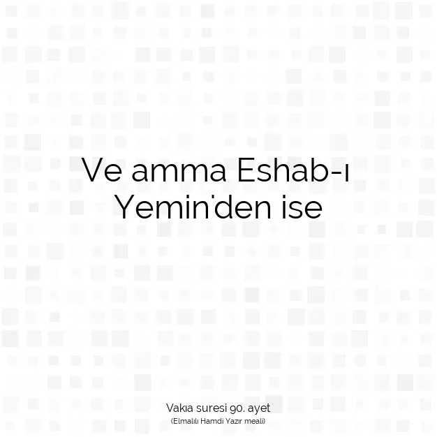 Ayetbul | Kuran Mealleri | Quran | Vakıa suresi 90. ayet